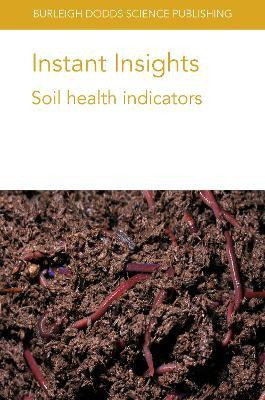 Libro Instant Insights: Soil Health Indicators - Dr E. A....