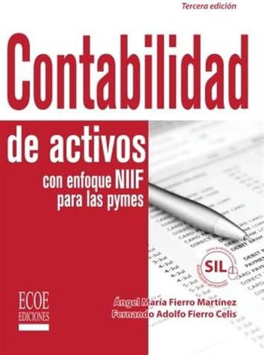 Libro: Contabilidad Activos Con Enfoque Niif Pym