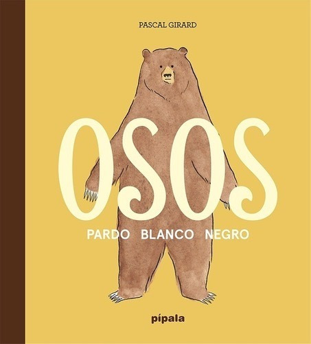 Osos Pardo Blanco Negro - Girard Pascal - Pípala