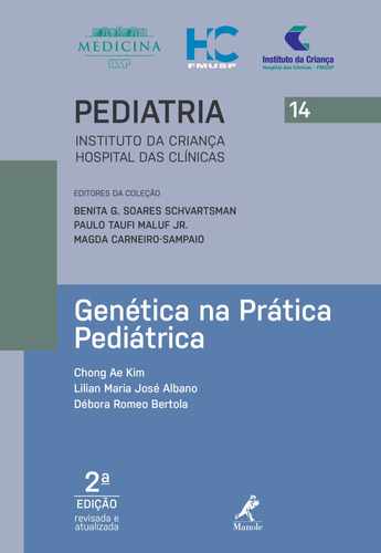 Genética na prática pediátrica, de Kim, Chong Ae. Editora Manole LTDA, capa mole em português, 2019