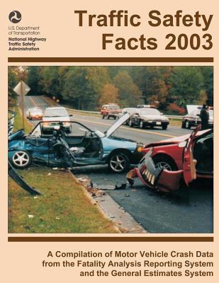 Libro Traffic Safety Facts 2003 - National Highway Traffi...