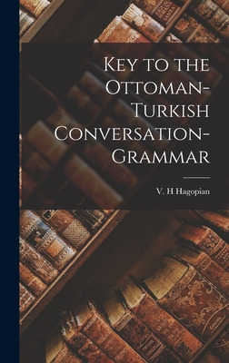 Libro Key To The Ottoman-turkish Conversation-grammar - H...