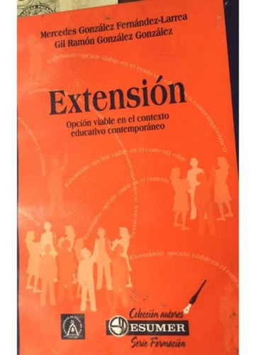 Extension Opcion Viable En El Contexto Educativo