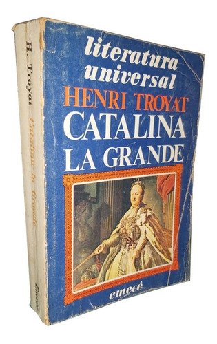 Catalina La Grande - Henri Troyat