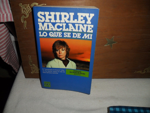 Lo Que Se De Mi Shirley Maclaine