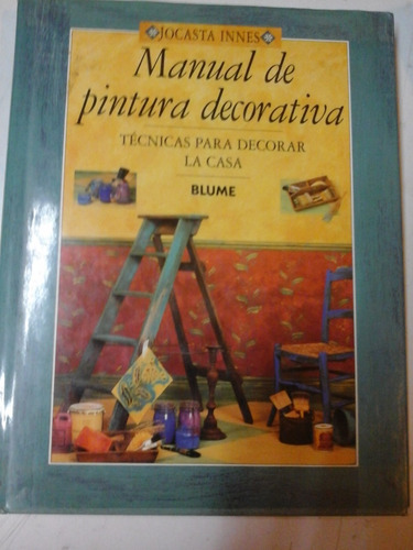 * Manual De Pintura Decorativa - Jocasta Innes - L188