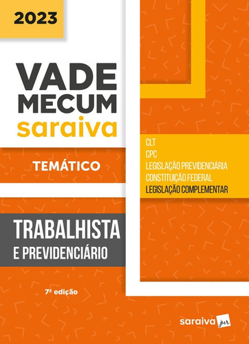 Vade Mecum Trabalhista - Temático, De A Saraiva. Editora Saraiva Educação S. A., Capa Mole Em Português, 2023