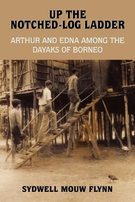 Libro Up The Notched-log Ladder: Arthur And Edna Among Th...