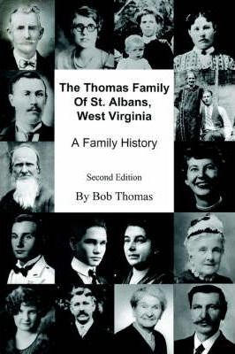 Libro The Thomas Family Of St. Albans, West Virginia : A ...