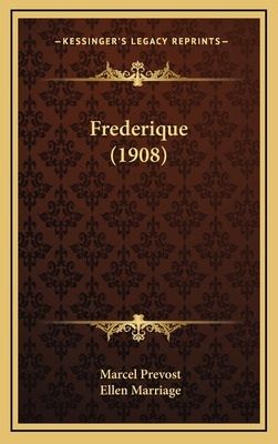 Libro Frederique (1908) - Prevost, Marcel