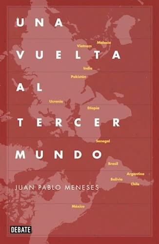 Libro Una Vuelta Al Tercer Mundo De Meneses Juan Pablo Grupo