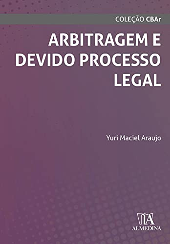 Libro Arbitragem E Devido Processo Legal De Maciel Araujo Al