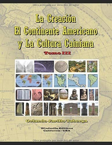 Libro La Creación, El Continente Americano Y La Cultura Cain