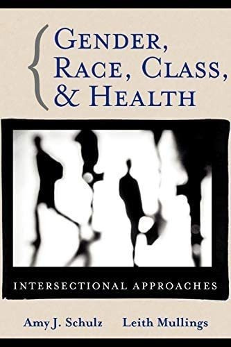 Libro:  Gender, Race, Class And Health: Intersectional