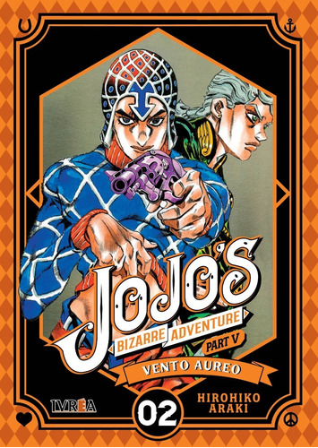 Jojo´s Bizarre Adventure Parte 5: Vento Aureo 02 Manga Ivrea