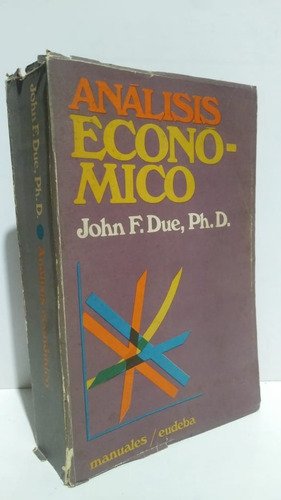 Análisis Económico Economia John Due Eudeba