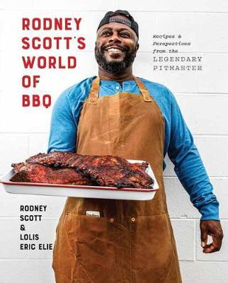 Libro Rodney Scott's World Of Bbq : Every Day Is A Good D...