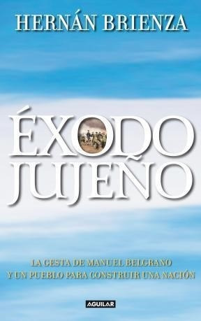 El Exodo Jujeño - Brienza Hernan (libro) - Nuevo