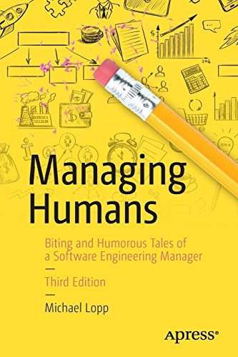 Book : Managing Humans: Biting And Humorous Tales Of A So...