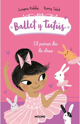 Ballet Y Tutus 1 - Primer Dia De Clases - Molino - Libro