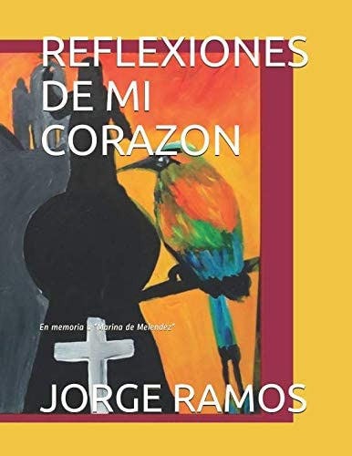 Libro: Reflexiones De Mi Corazon (poemas) (spanish Edition)