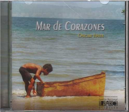 Cd - Oscar Lista / Mar De Corazones - Original Y Sellado