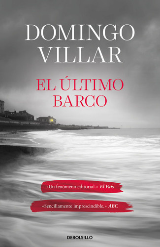 El Ãâºltimo Barco (inspector Leo Caldas 3), De Villar, Domingo. Editorial Debolsillo, Tapa Blanda En Español