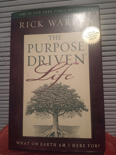 The Purpose Driven Life. Rick Warren 