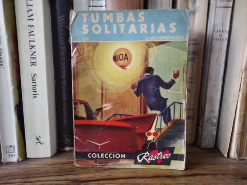 Tumbas Solitarias - Christipher Monig - Coleccion Rastros 