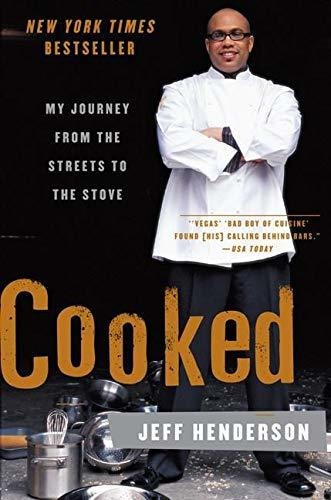 Book : Cooked My Journey From The Streets To The Stove -...