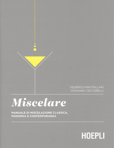 Libro Miscelare - Mastellari, Federico/ceccarelli, Giovann