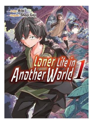 Loner Life In Another World 1 - Shoji Goji. Eb13