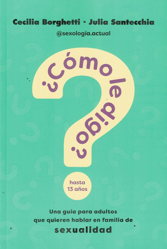 Libro Como Le Digo? - Borghetti, Cecilia