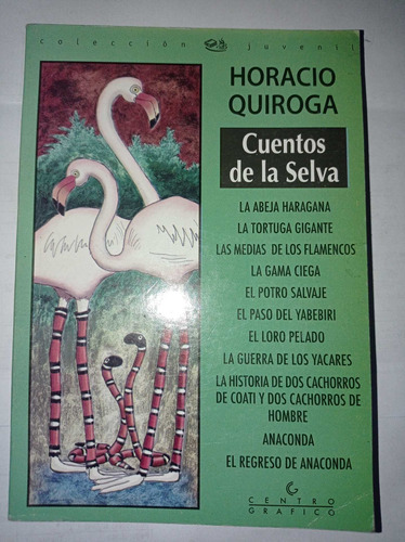 Libro Cuentos De La Selva - Horacio Quiroga 