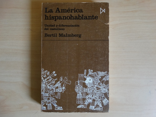 La América Hispanohablante, Bertil Malmberg, En Físico