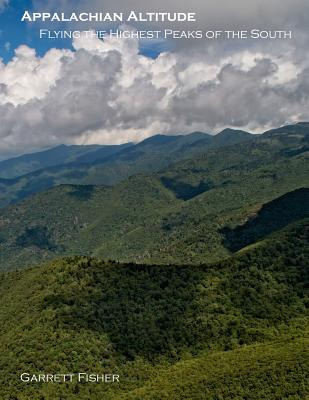 Libro Appalachian Altitude: Flying The Highest Peaks Of T...