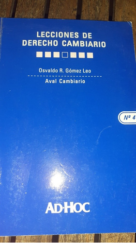 Lecciones De Derecho Cambiario Gomez Leo Ap