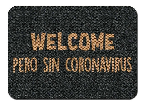 Tapete De Entrada Welcome Sin De 70x50 Cm
