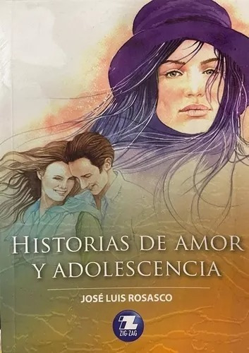 Historias De Amor Y Adolescencia - Zigzag Original