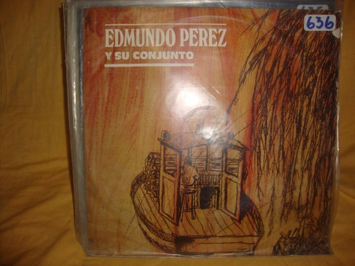 Vinilo Edmundo Perez Y Su Conjunto Ooo F3