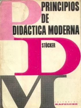 Karl Stocker: Principios De Didáctica Moderna