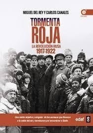 Libro Tormenta Roja La Revolucion Rusa 1917-1922 De Miguel D