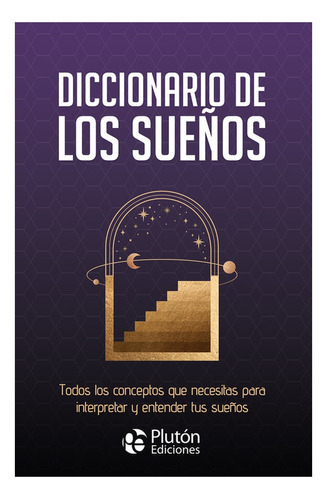 Diccionario De Los Sueños: No Aplica, De Pluton Ediciones. Editorial Pluton, Tapa Blanda En Español