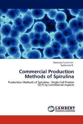 Libro Commercial Production Methods Of Spirulina - Kowsal...