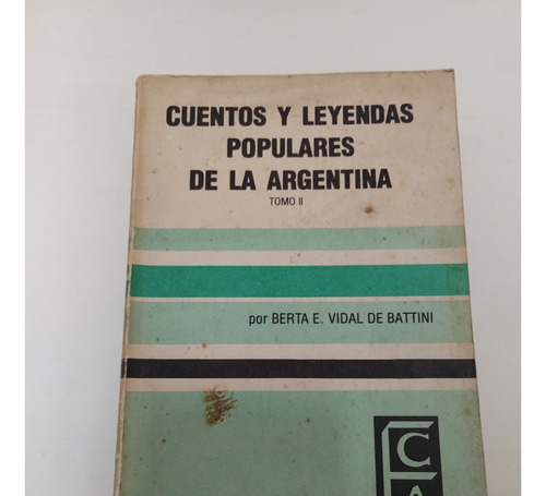Cuentos Y Leyendas Populares De La Argentina Tomo 2 Vidal 