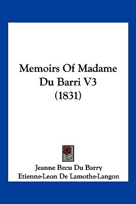 Libro Memoirs Of Madame Du Barri V3 (1831) - Barry, Jeann...