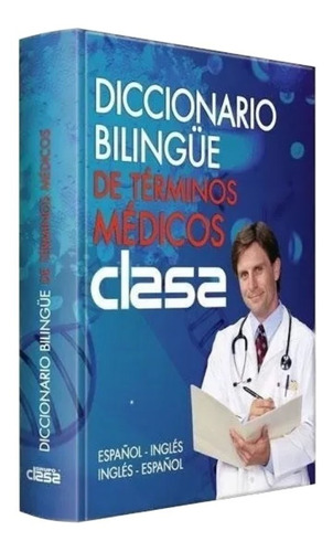 Diccionario Bilingüe De Términos Médicos · Inglés / Español