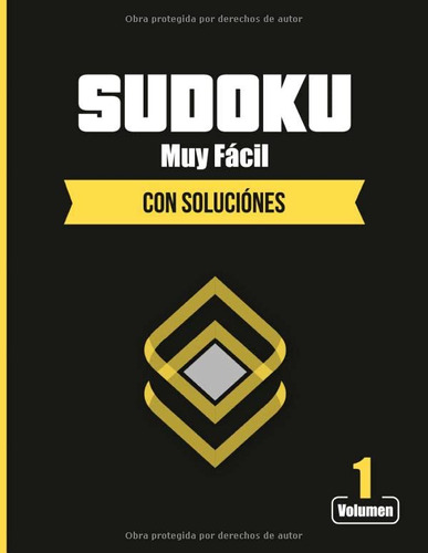 Sudoku Con Soluciones Muy Facil Volumen 1: Libro De Activida