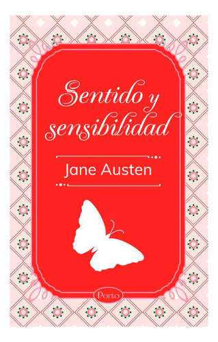 Sentido Y Sensibilidad. Jane Austen