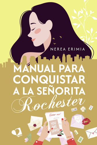 Manual Para Conquistar A La Seãâorita Rochester, De Erimia, Nerea. Editorial Mil Amores, Tapa Blanda En Español, 2024